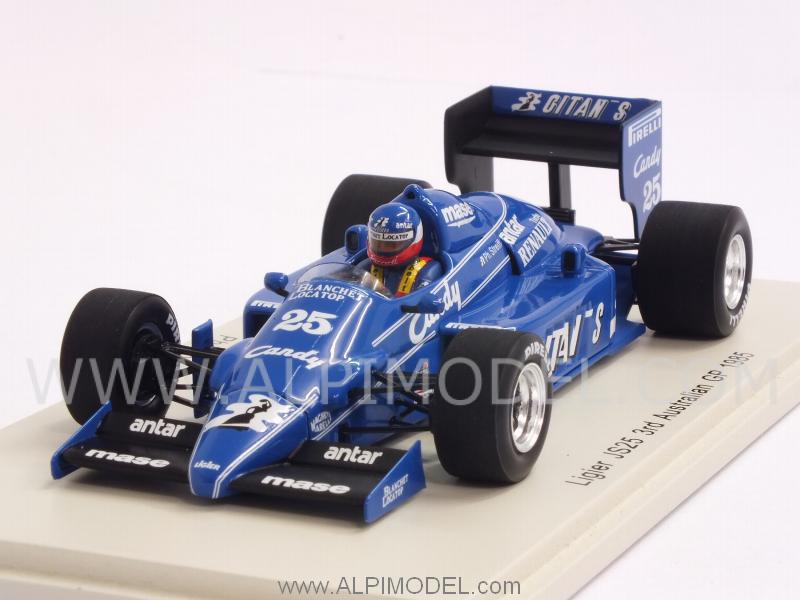 Ligier JS25 #25 GP Australia 1985 P.Streiff by spark-model